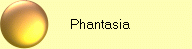    Phantasia